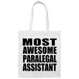 Most Awesome Paralegal Assistant - Tote Bag White