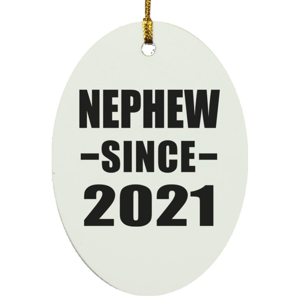Nephew Since 2021 - Oval Ornament