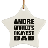 Andre World's Okayest Dad - Star Ornament