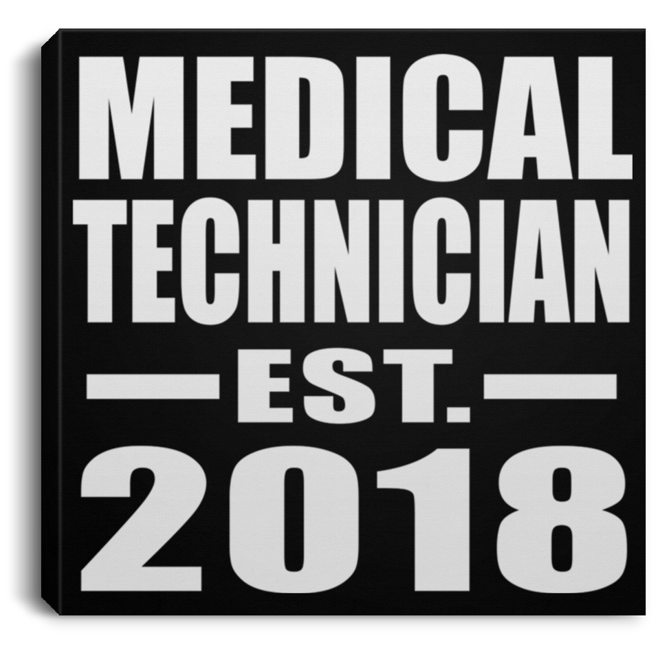 Medical Technician Established EST. 2018 - Canvas Square