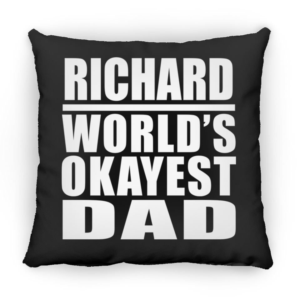 Richard World's Okayest Dad - Throw Pillow Black