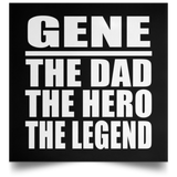Gene The Dad The Hero The Legend - Poster Square