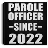 Parole Officer Since 2022 - Canvas Square