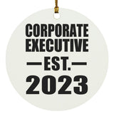 Corporate Executive Established EST. 2023 - Circle Ornament