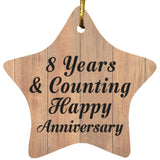 8th Anniversary 8 Years & Counting Happy Anniversary - Star Ornament C