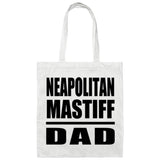 Neapolitan Mastiff Dad - Tote Bag White