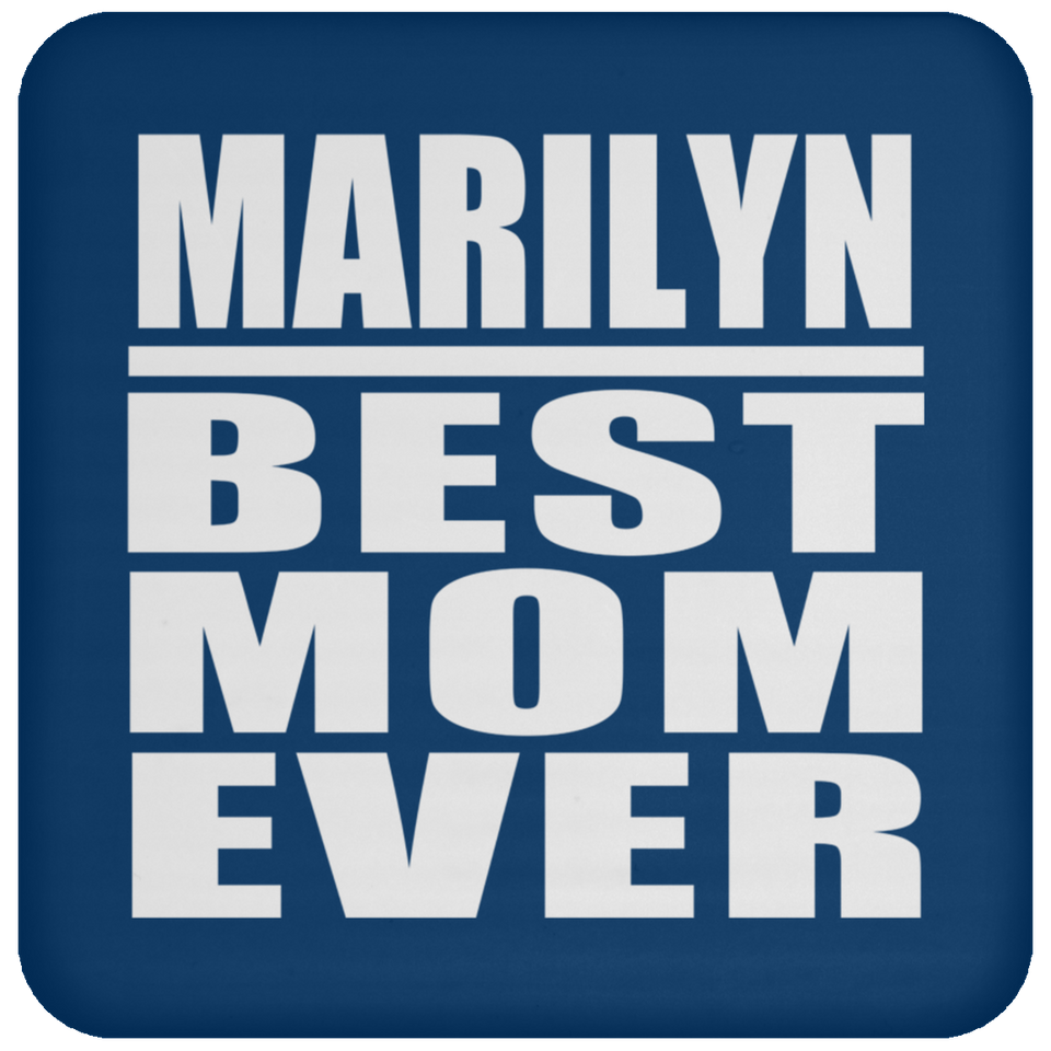 Marilyn Best Mom Ever - Drink Coaster