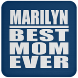 Marilyn Best Mom Ever - Drink Coaster