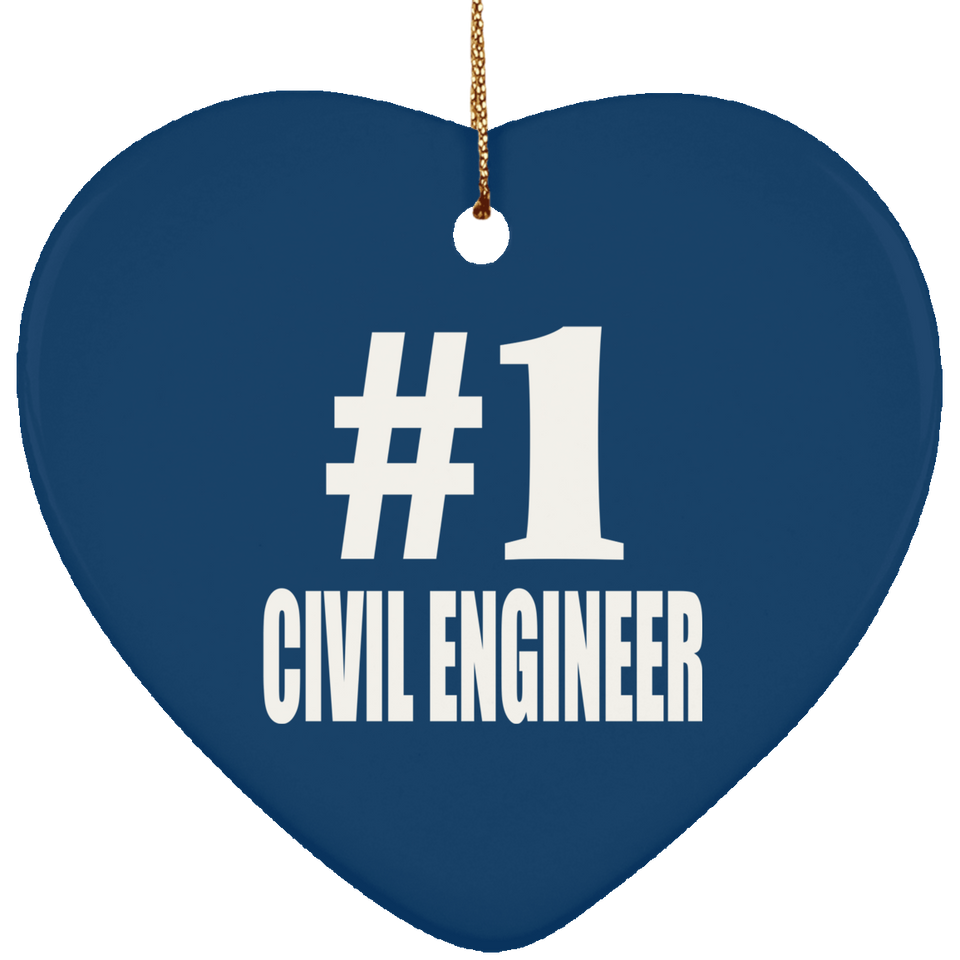 Number One #1 Civil Engineer - Heart Ornament
