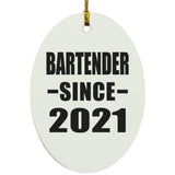 Bartender Since 2021 - Oval Ornament