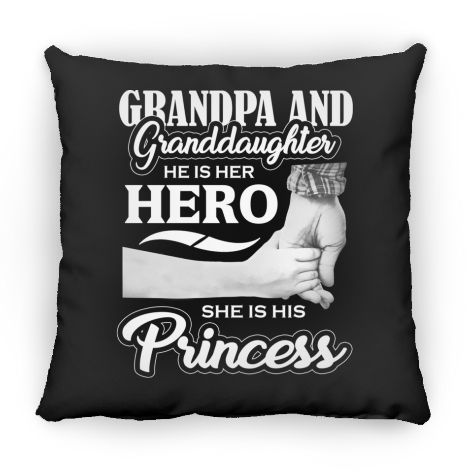 Grandpa & Granddaughter, He is Her Hero, She is His Princess - Throw Pillow Black