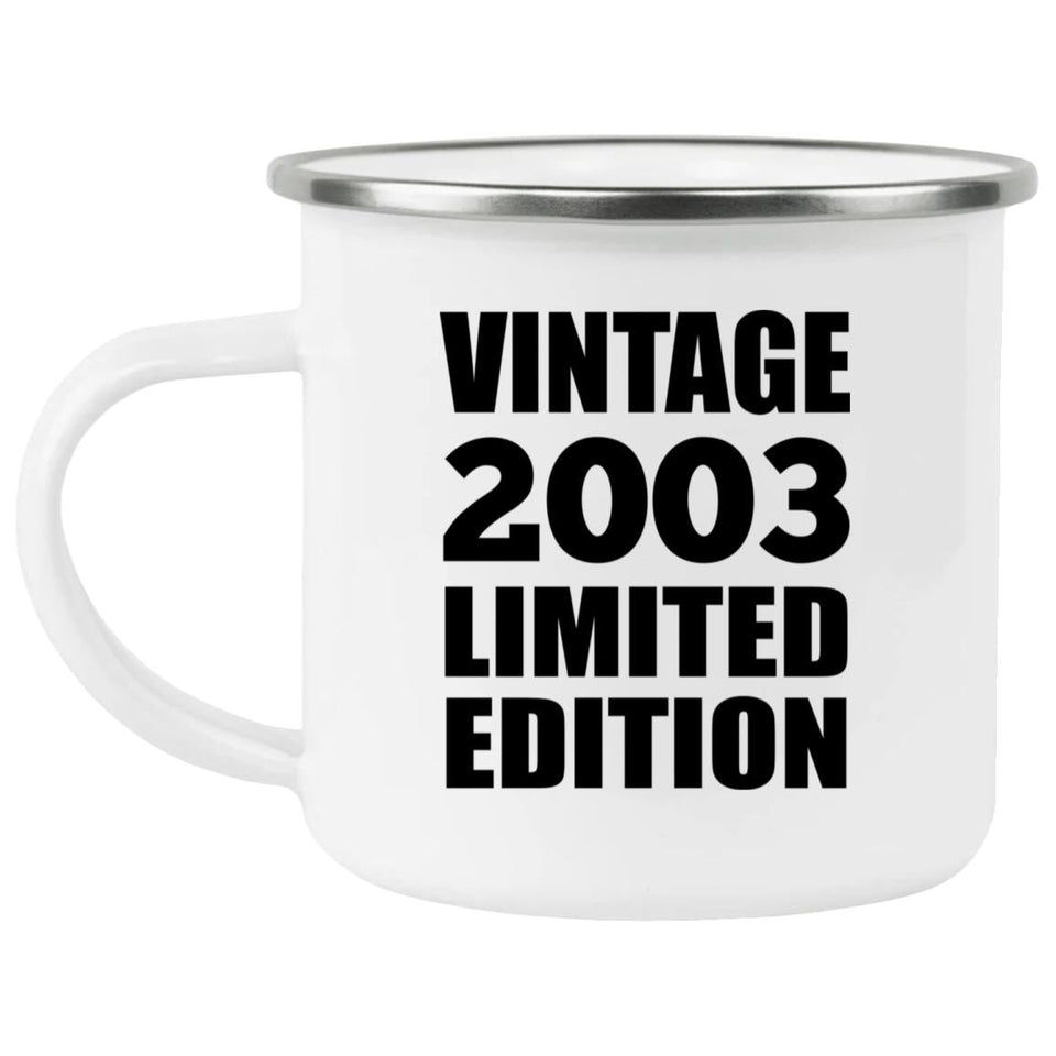 21st Birthday Vintage 2003 Limited Edition - 12oz Camping Mug