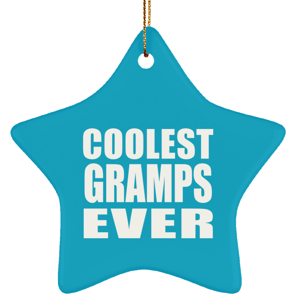 Coolest Gramps Ever - Star Ornament