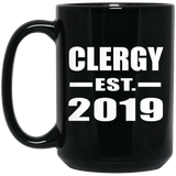Clergy Established EST. 2019 - 15oz Coffee Mug Black