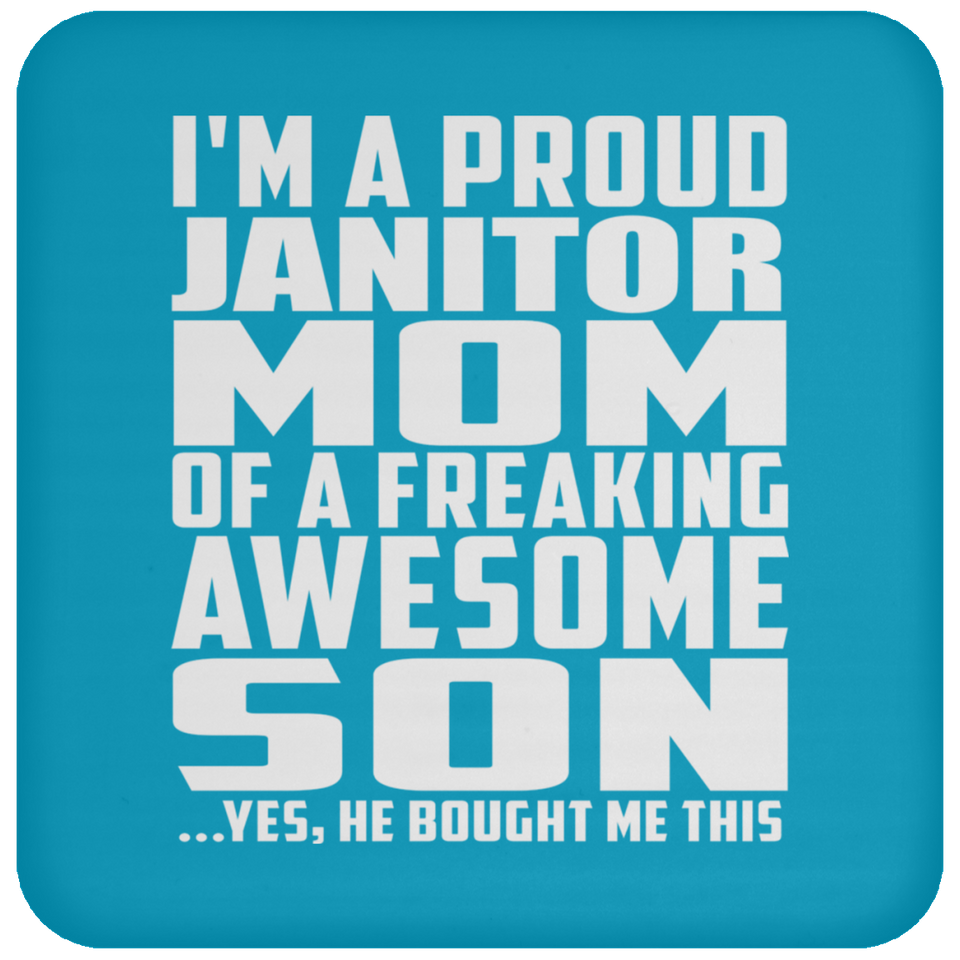 Proud Janitor Mom Of Awesome Son - Drink Coaster