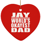 Jay World's Okayest Dad - Heart Ornament