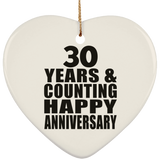 Happy 30th Anniversary 30 Years & Counting - Heart Ornament