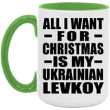 All I Want For Christmas Is My Ukrainian Levkoy - 15oz Accent Mug Green