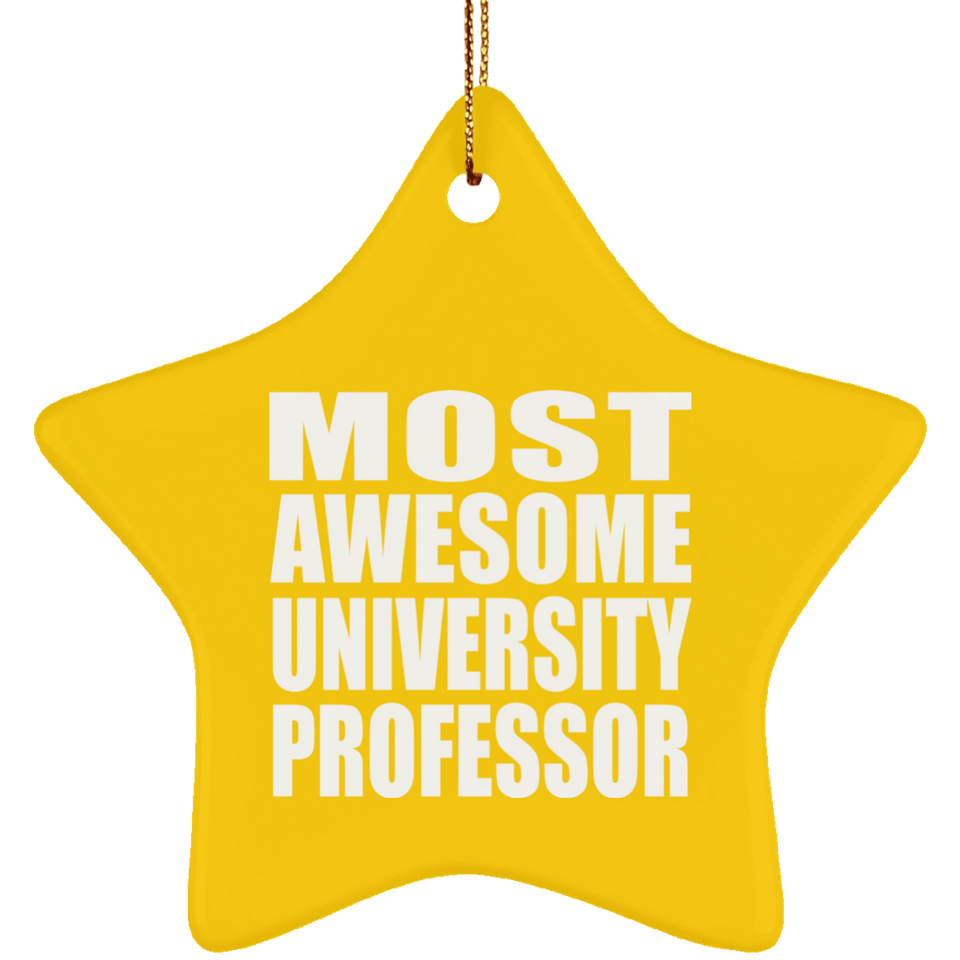 Most Awesome University Professor - Star Ornament