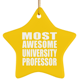 Most Awesome University Professor - Star Ornament
