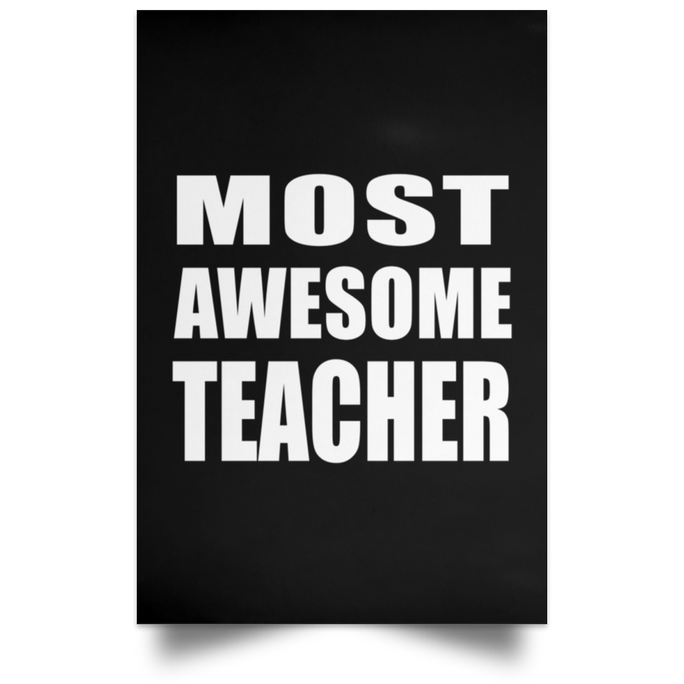 Most Awesome Teacher - Poster Portrait