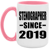 Stenographer Since 2019 - 15oz Accent Mug Pink