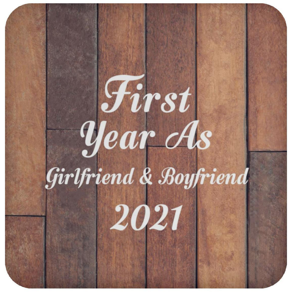 First Year As Girlfriend & Boyfriend 2021 - Drink Coaster E