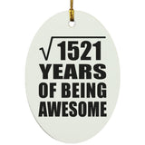 39th Birthday Square Root of 1521 Years of Being Awesome - Oval Ornament