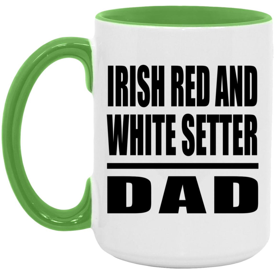 Irish Red And White Setter Dad - 15oz Accent Mug Green