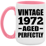 52nd Birthday Vintage 1972 Aged Perfectly - 15oz Accent Mug Pink