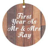 First Year As Mr & Mrs Ray - Circle Ornament E