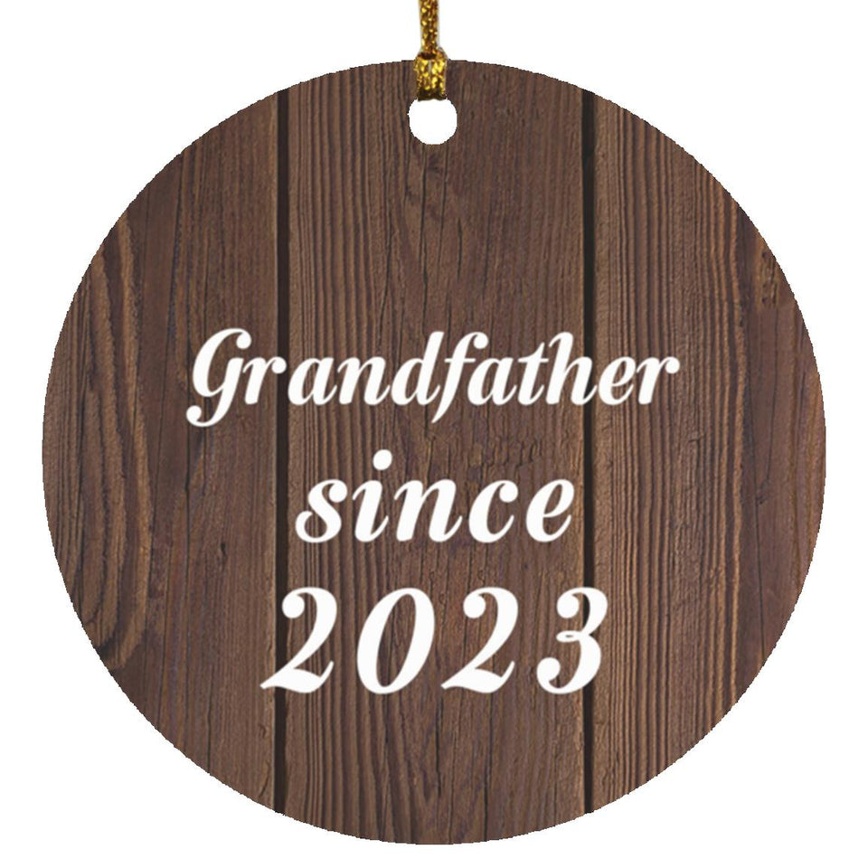 Grandfather Since 2023 - Circle Ornament D