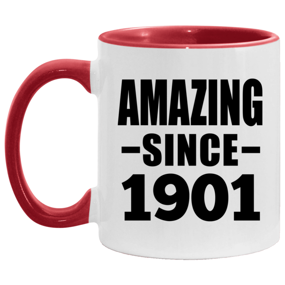 123rd Birthday Amazing Since 1901 - 11oz Accent Mug Red