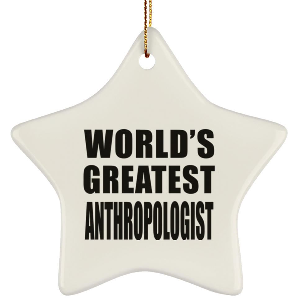 World's Greatest Anthropologist - Star Ornament