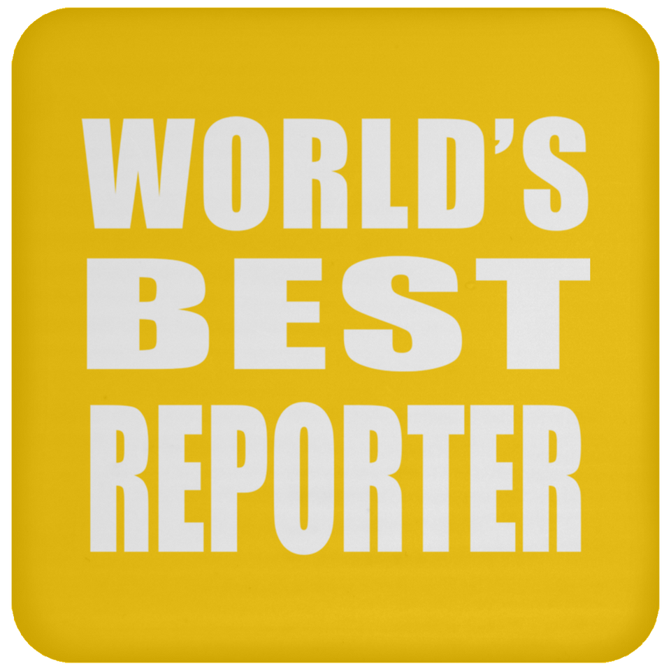 World's Best Reporter - Drink Coaster