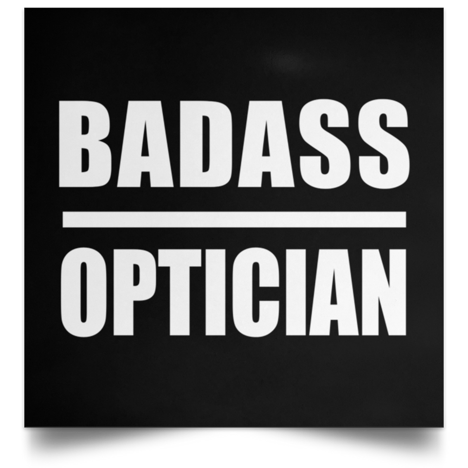 Badass Optician - Poster Square