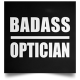 Badass Optician - Poster Square