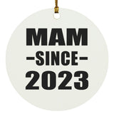 Mam Since 2023 - Circle Ornament