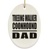 Treeing Walker Coonhound Dad - Oval Ornament