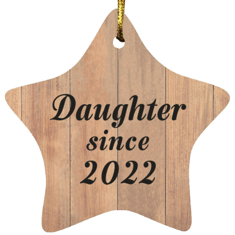 Daughter Since 2022 - Star Ornament C
