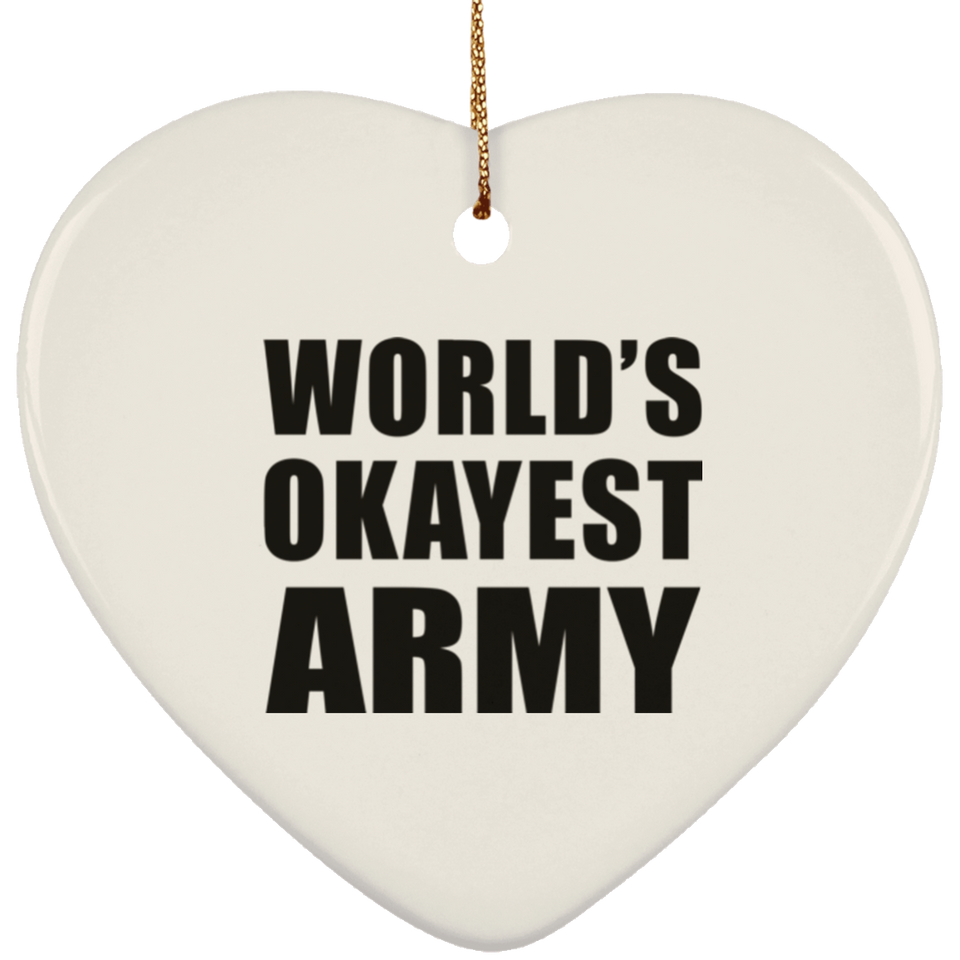 World's Okayest Army - Heart Ornament