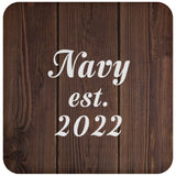 Navy Established Est. 2022 - Drink Coaster D