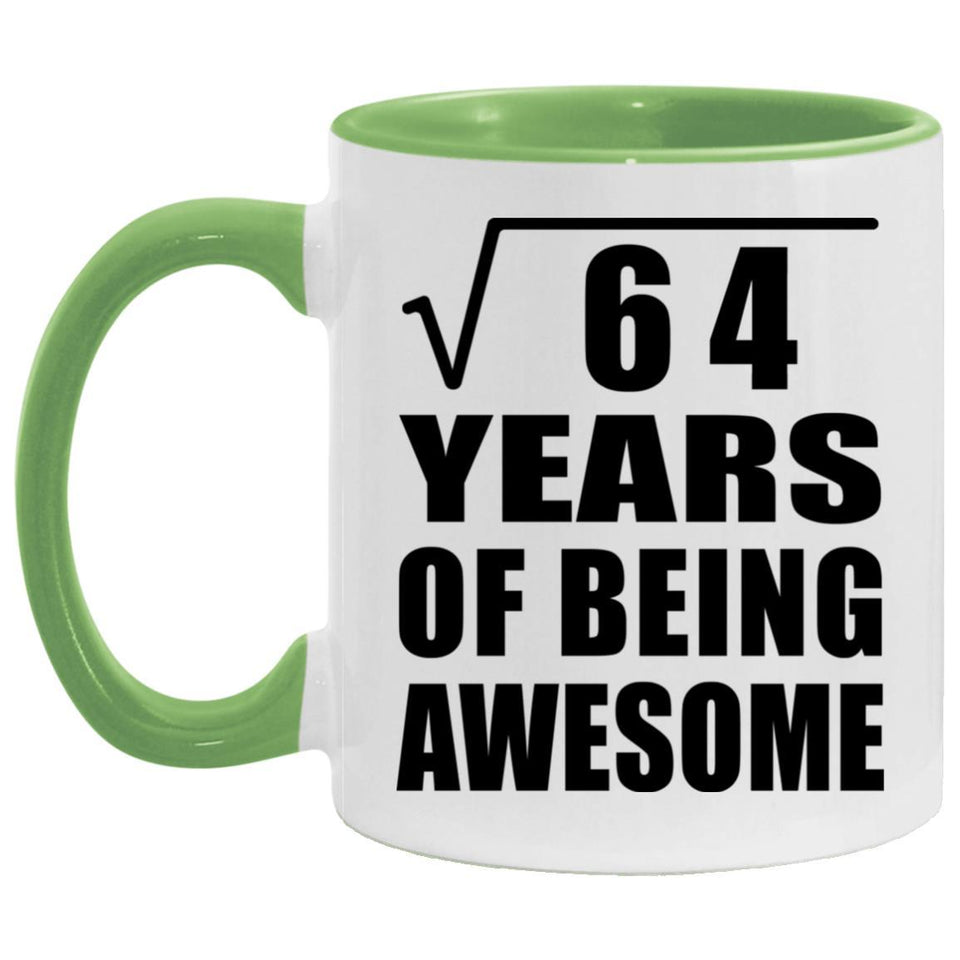 8th Birthday Square Root of 64 Years of Being Awesome - 11oz Accent Mug Green