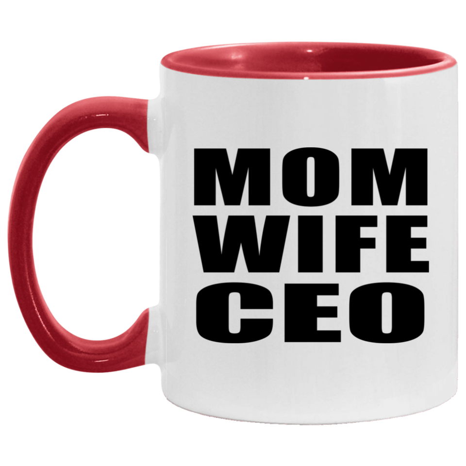 Mom Wife CEO - 11oz Accent Mug Red