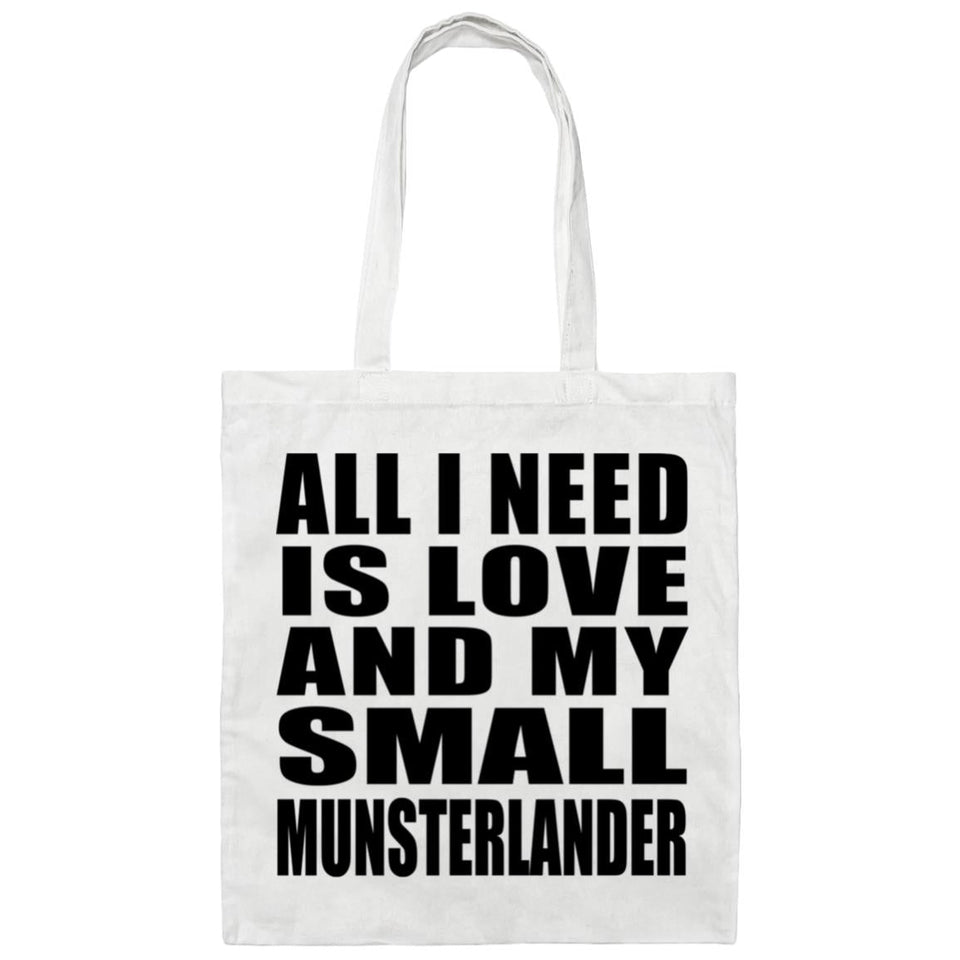 All I Need Is Love And My Small Munsterlander - Tote Bag White