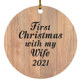 First Christmas With My Wife 2021 - Circle Ornament C