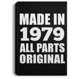 45th Birthday Made in 1979 All Parts Original - Canvas Portrait