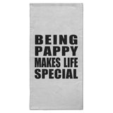 Being Pappy Makes Life Special - Hand Towel