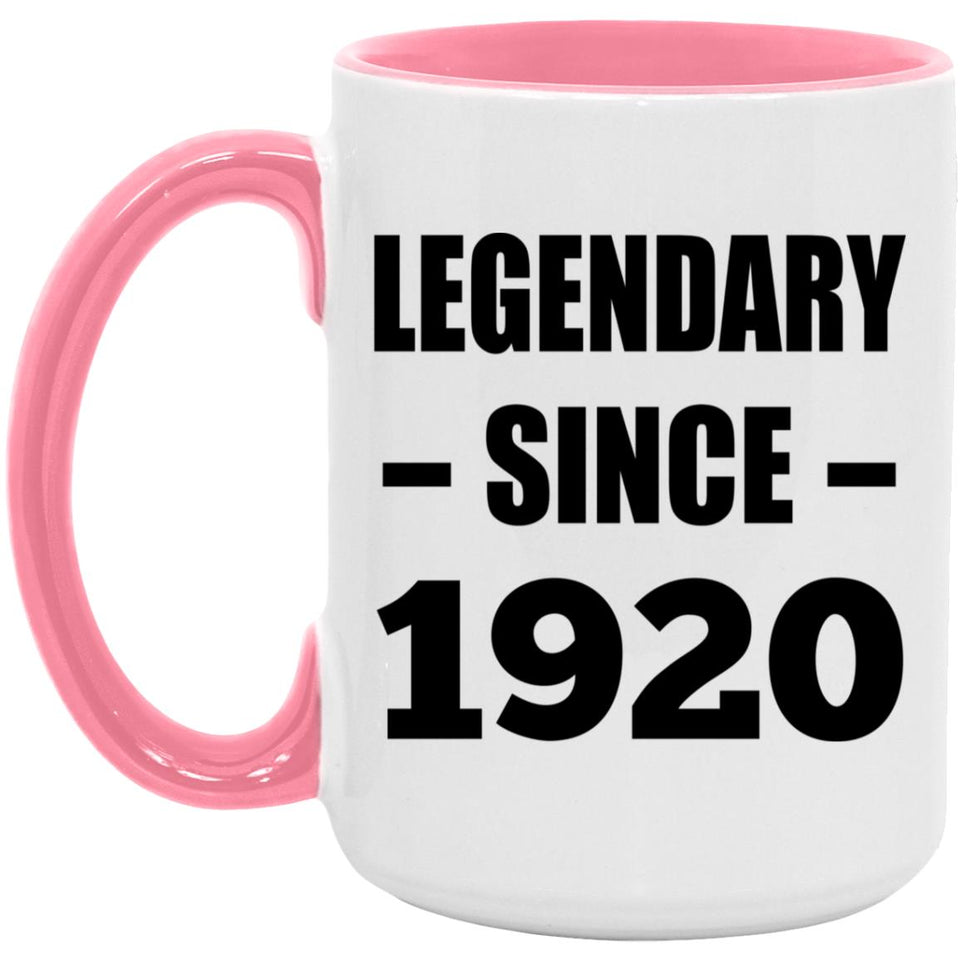 104th Birthday Legendary Since 1920 - 15oz Accent Mug Pink