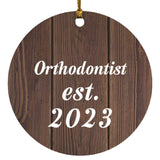 Orthodontist Established Est. 2023 - Circle Ornament D